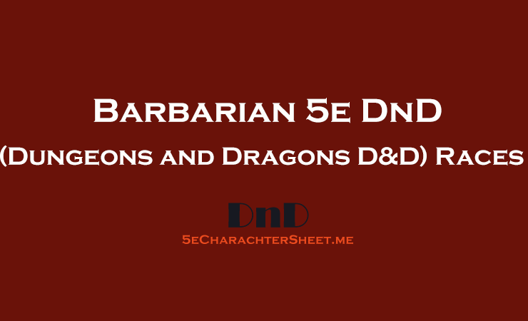 Barbarian DnD 5e (5th Edition) Class