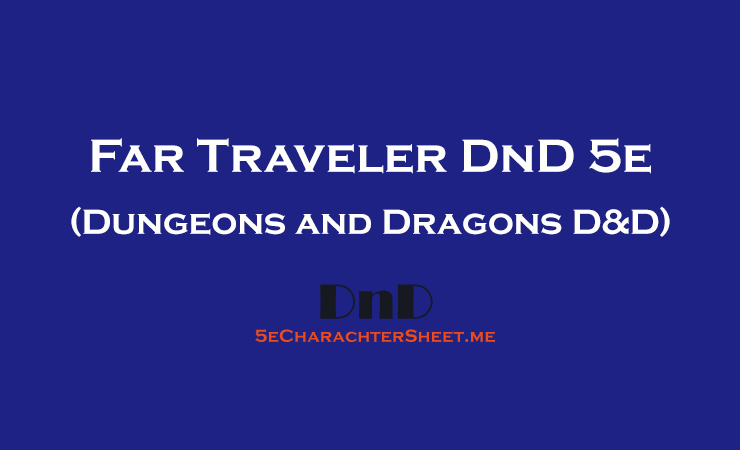D&D 5E Far Traveler